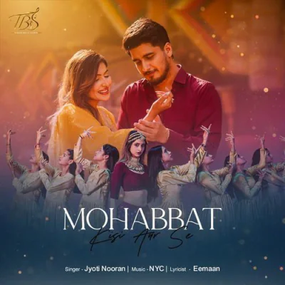 Mohabbat Kisi Aur Se