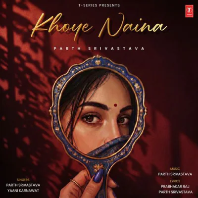 Khoye Naina