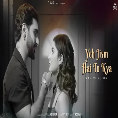 Ye Jism  Hai To Kya